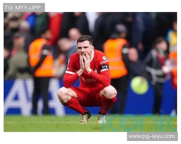 邮报分析利物浦放走罗伯逊的决策是否失误为何未能留他至赛季结束 邮报分析利物浦放走罗伯逊的决策是否失误为何未能留他至赛季结束